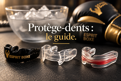 Protège-dents de boxe : le choisir, le mouler, l'entretenir