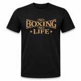 T-shirt de boxe noir No Boxing No Life, slogan en lettrage doré avec bandeaux et étoiles