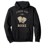 Sweat J'peux pas j'ai Boxe